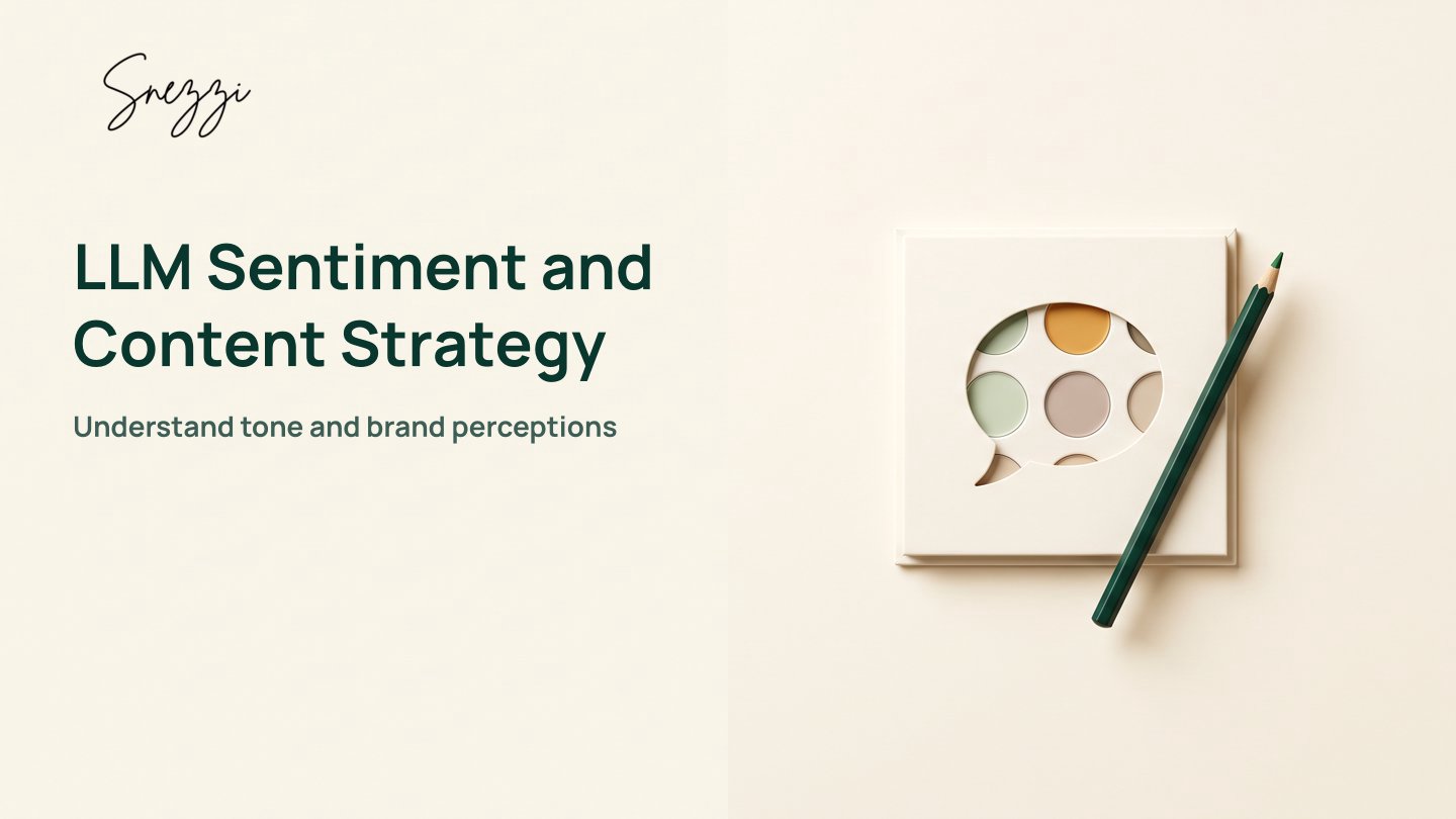 Using LLM Sentiment and Tone Analysis for Content Strategy