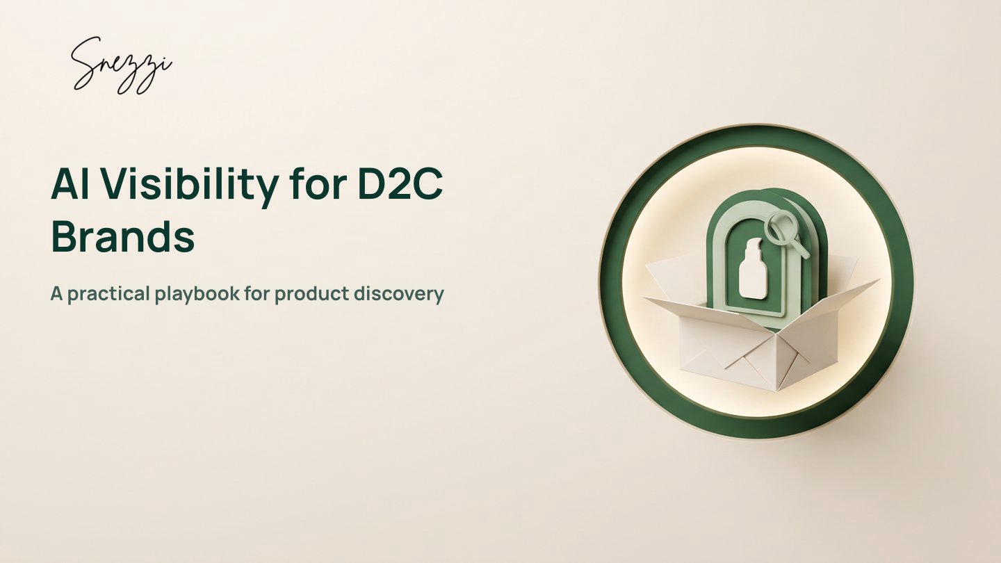 AI Search Visibility for D2C Brands: A Practical Playbook