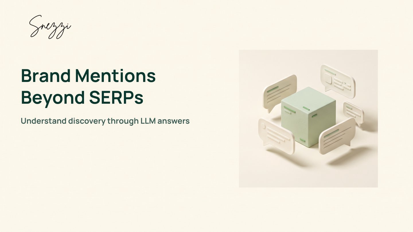 Brand Mentions in LLMs: Beyond SERPs