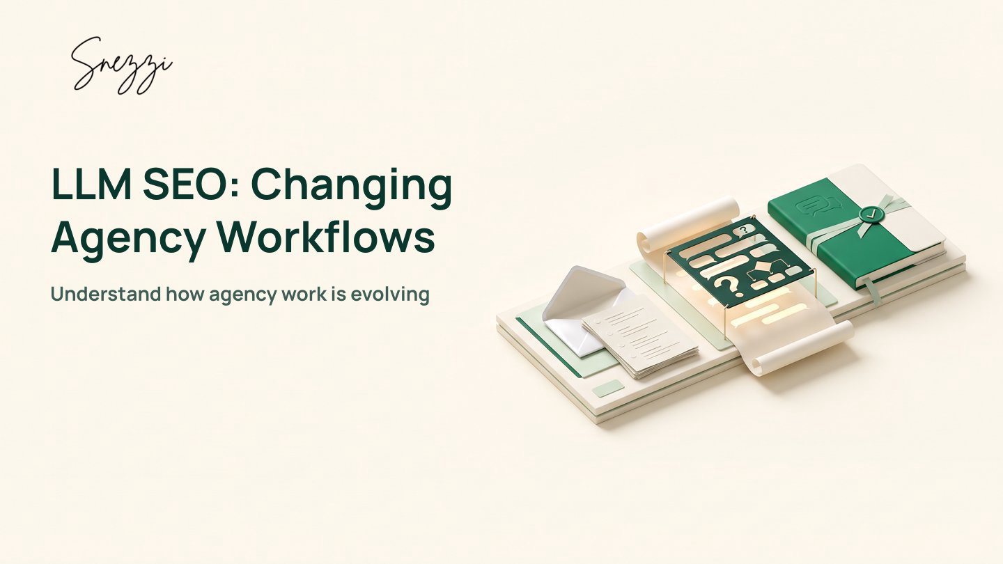 LLM SEO Agency: How AI Reshapes Agency Work