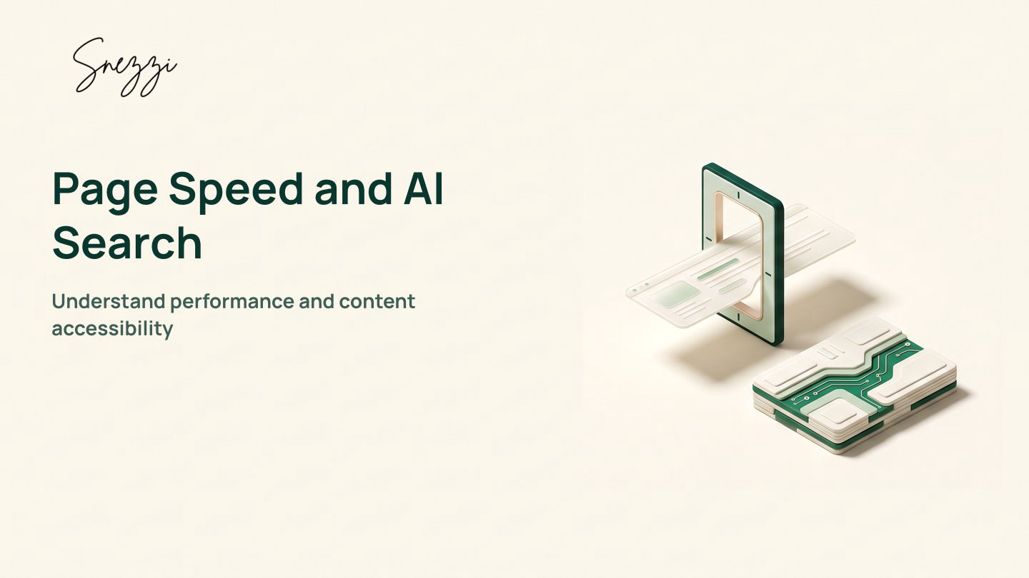 Page Speed & AI Search: Does Faster Still Matter?
