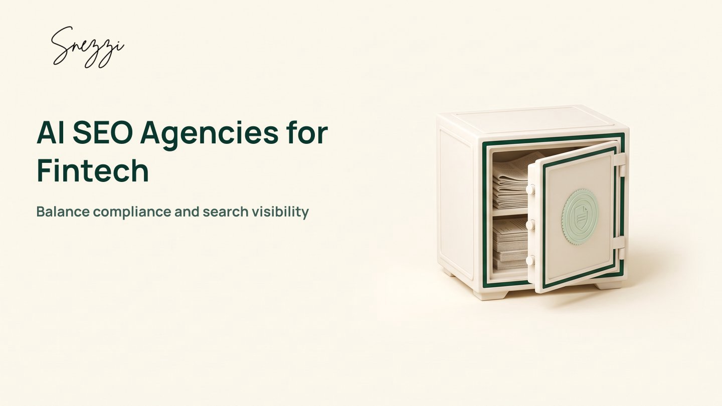 AI SEO Agency for Fintech Compliance and Visibility