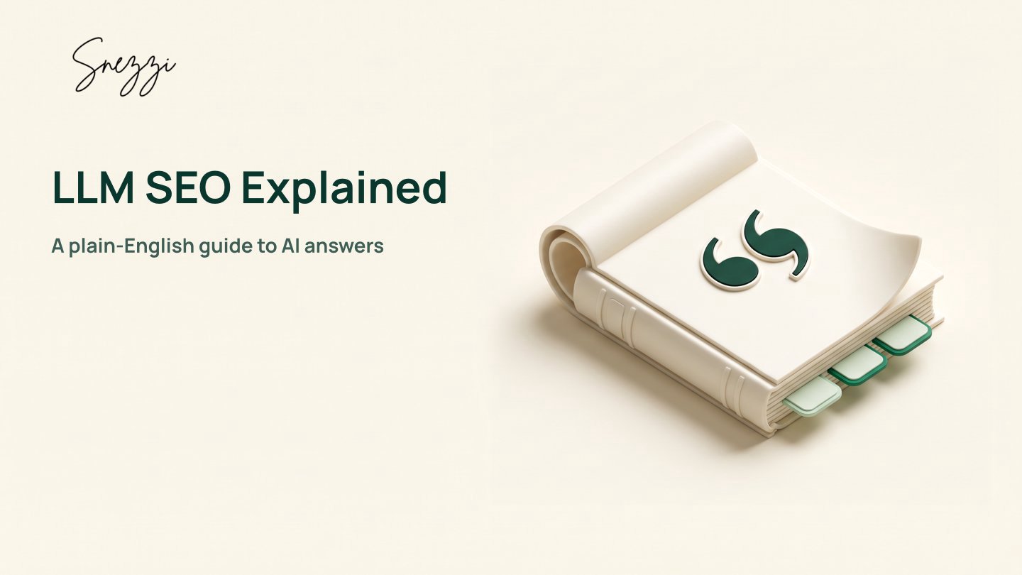 What Is LLM SEO? A Plain-English Guide to Ranking in AI Answers