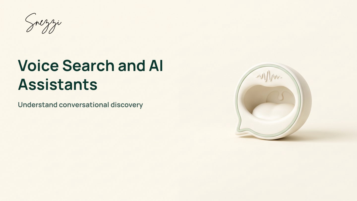 Voice Search & AI Assistants Explained