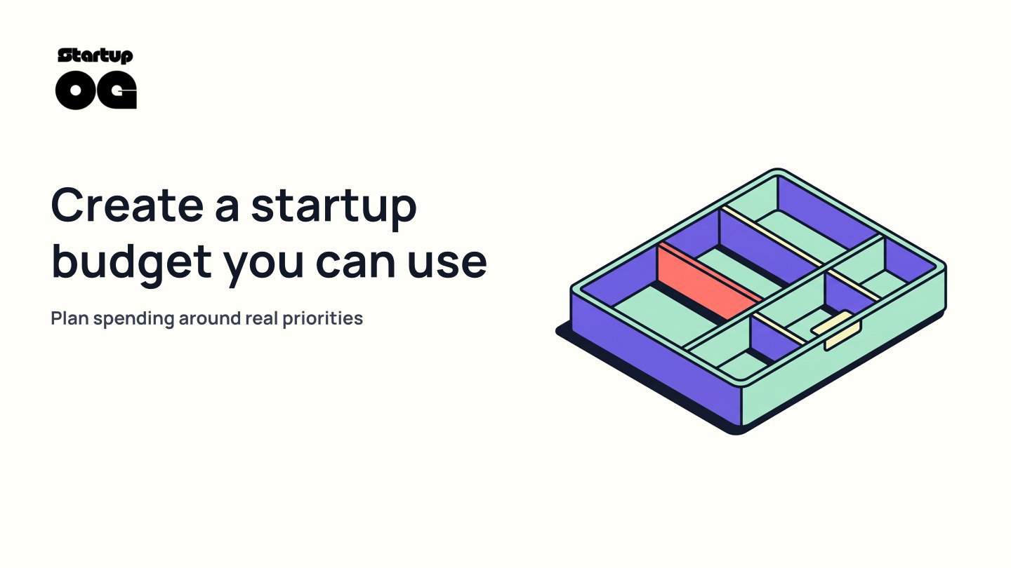 Startup Budget: How to Create One You ll Stick To