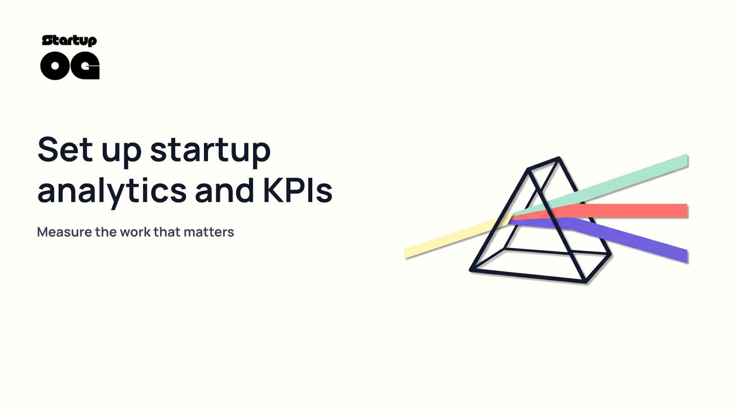 How to Set Up Analytics and Track KPIs for Startups