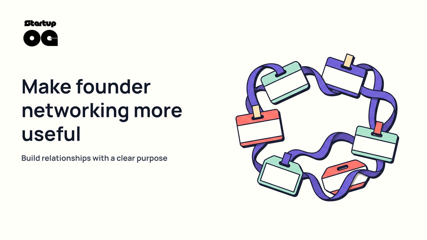 How to do effective Startup networking as a Startup Founder