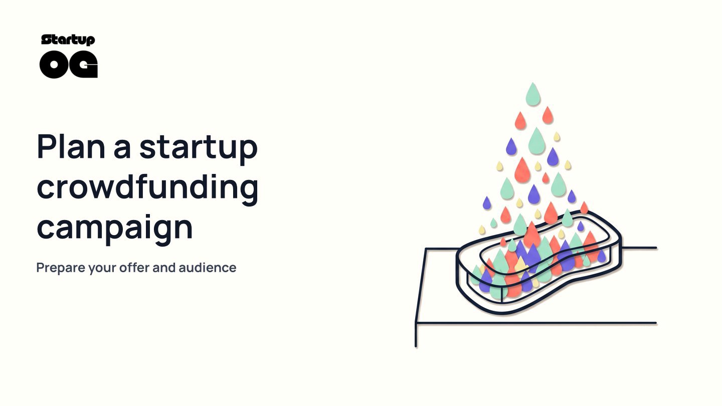 How to Run a Successful Crowdfunding for Startups: A 4 steps guide