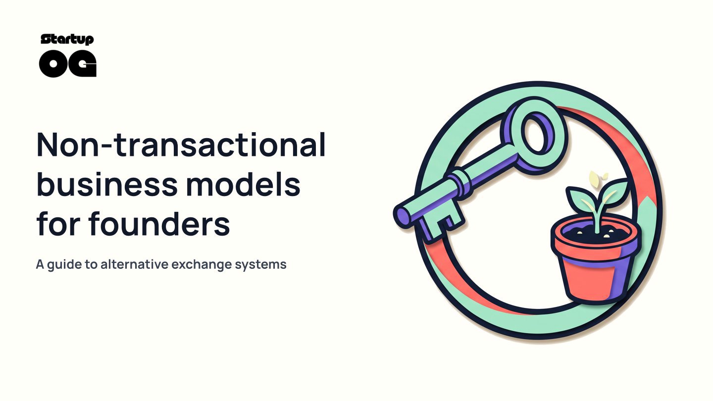 Non-Transactional Business Models: A Founder's Guide
