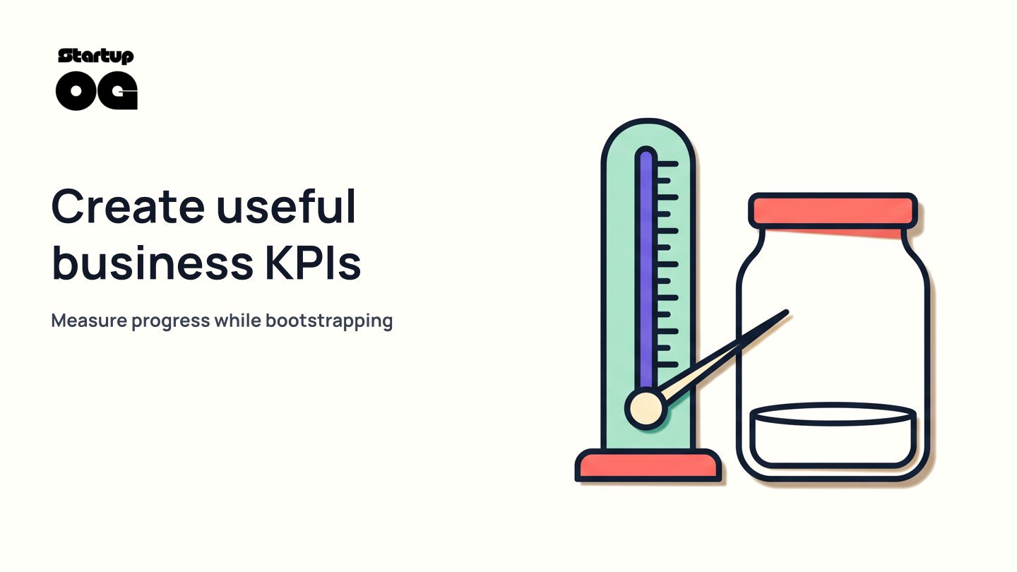 Essential KPI Creation Guide for Bootstrapped Business Success