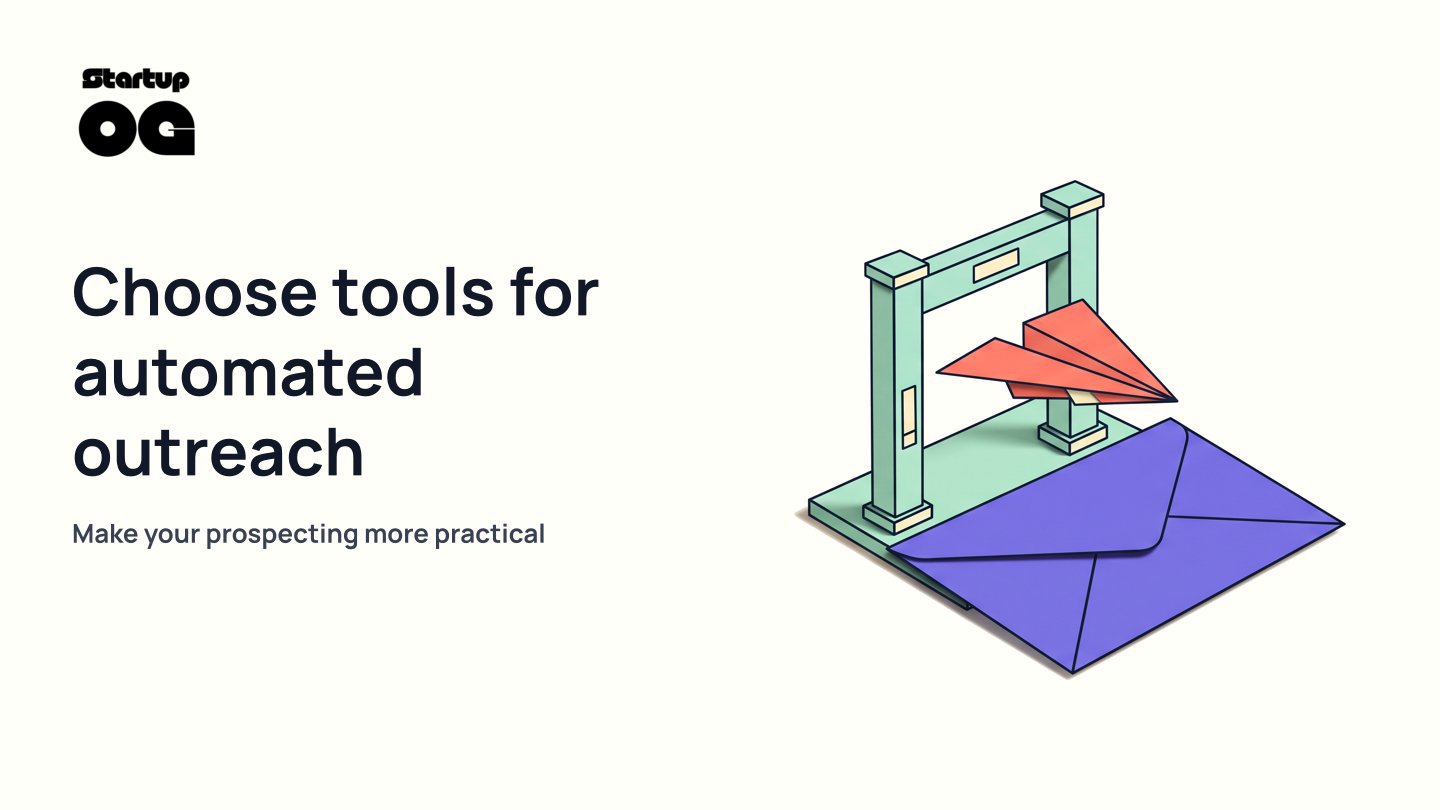 Automated Outreach Tools for Founders: Get More Leads