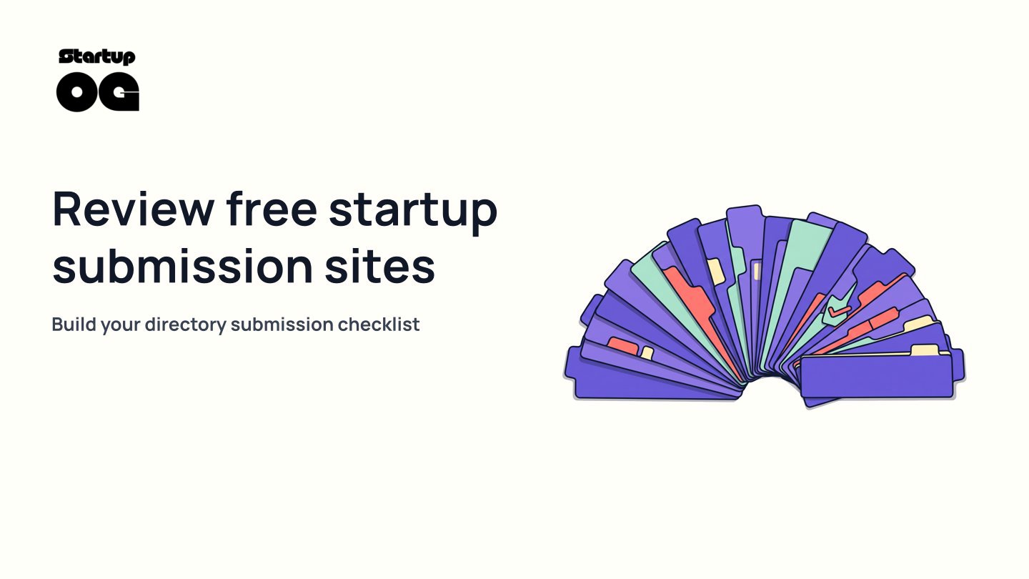 Free Startup Submission Sites for DA Boost: 30+ Ranked Checklist