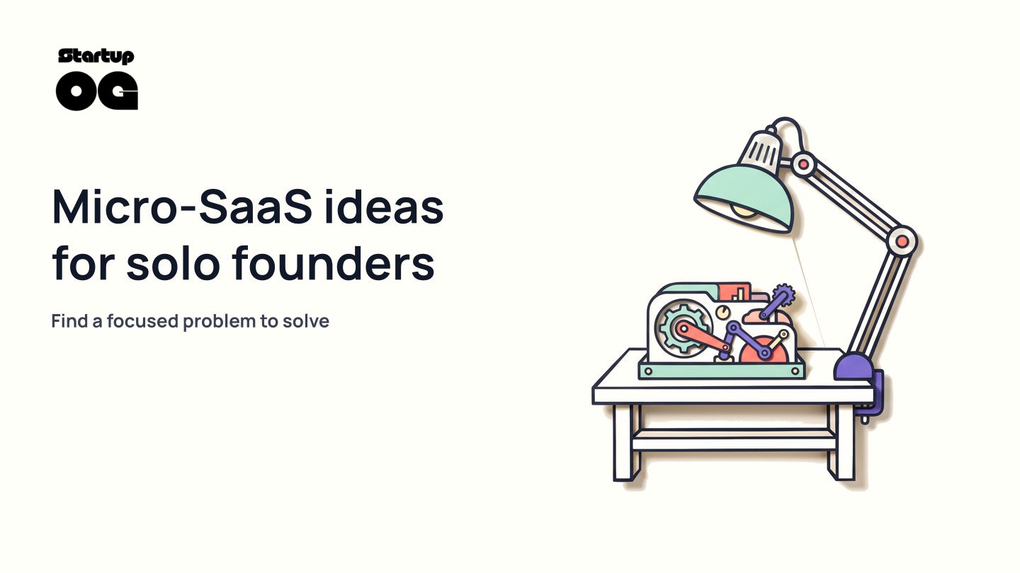 Micro-SaaS Ideas for Solo Founders to Launch in 2026