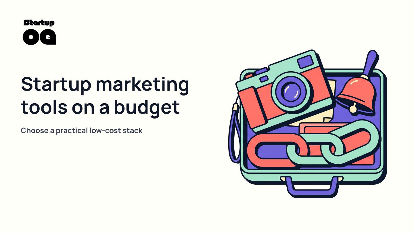 Startup Marketing Tools on a Budget: Scale Without VC
