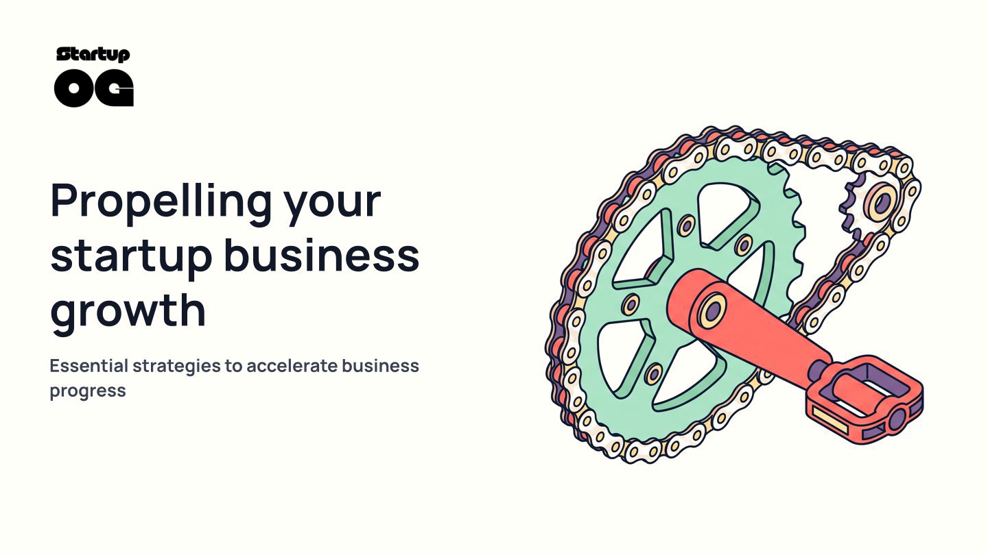 Startup Growth Enablers: Propel Your Business Forward