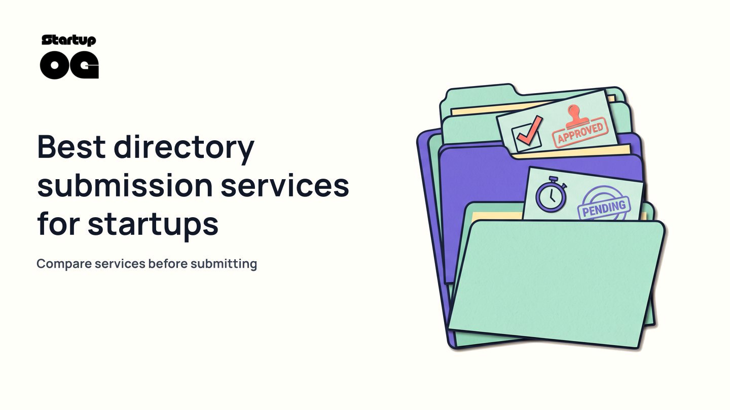 Best Directory Submission Services for Startups: 10 Compared