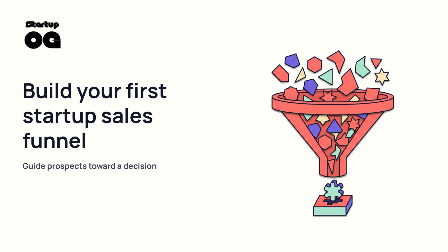 How to Build a Sales Funnel from Scratch for Early-Stage Startups