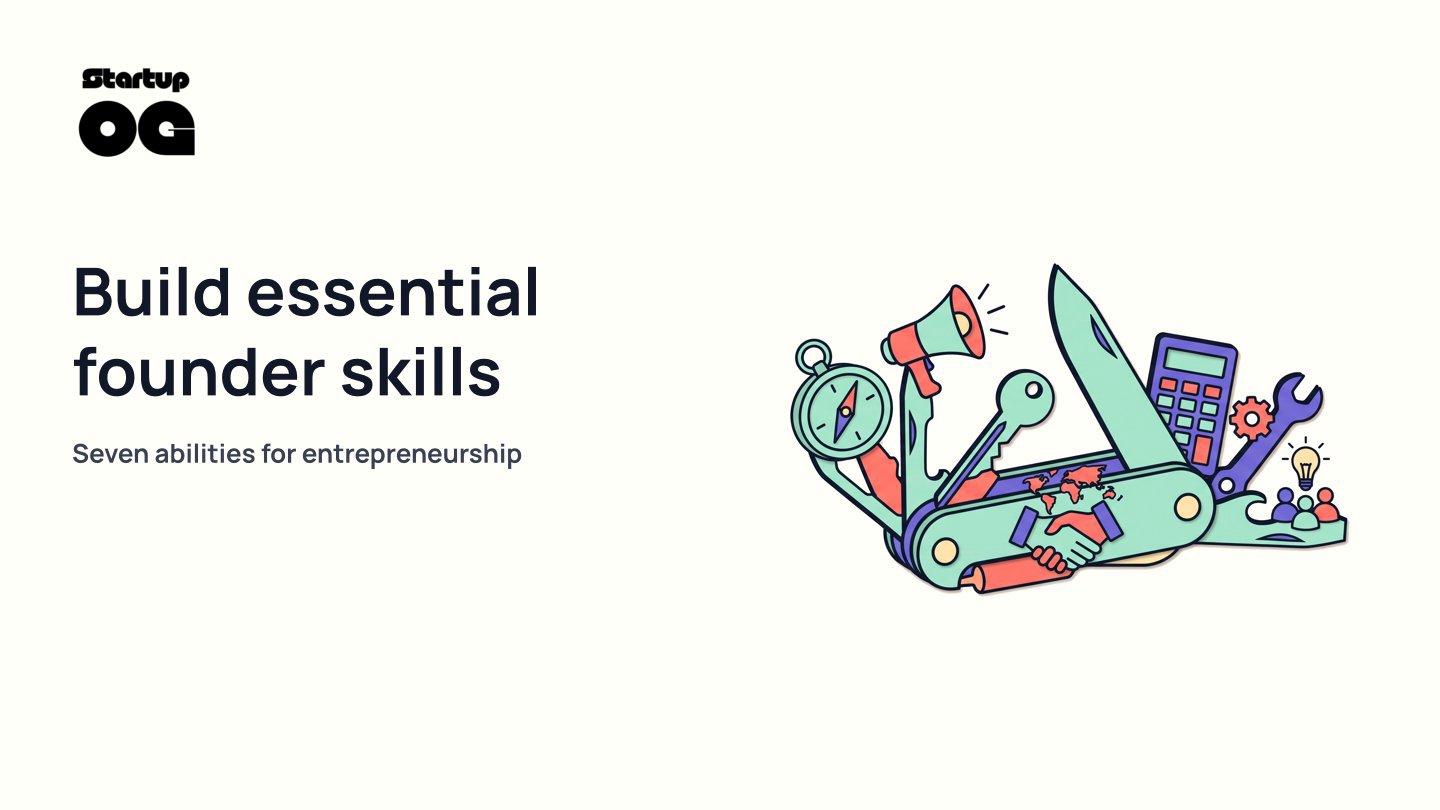 7 Essential Skills for Entrepreneurs: What You Need to Succeed