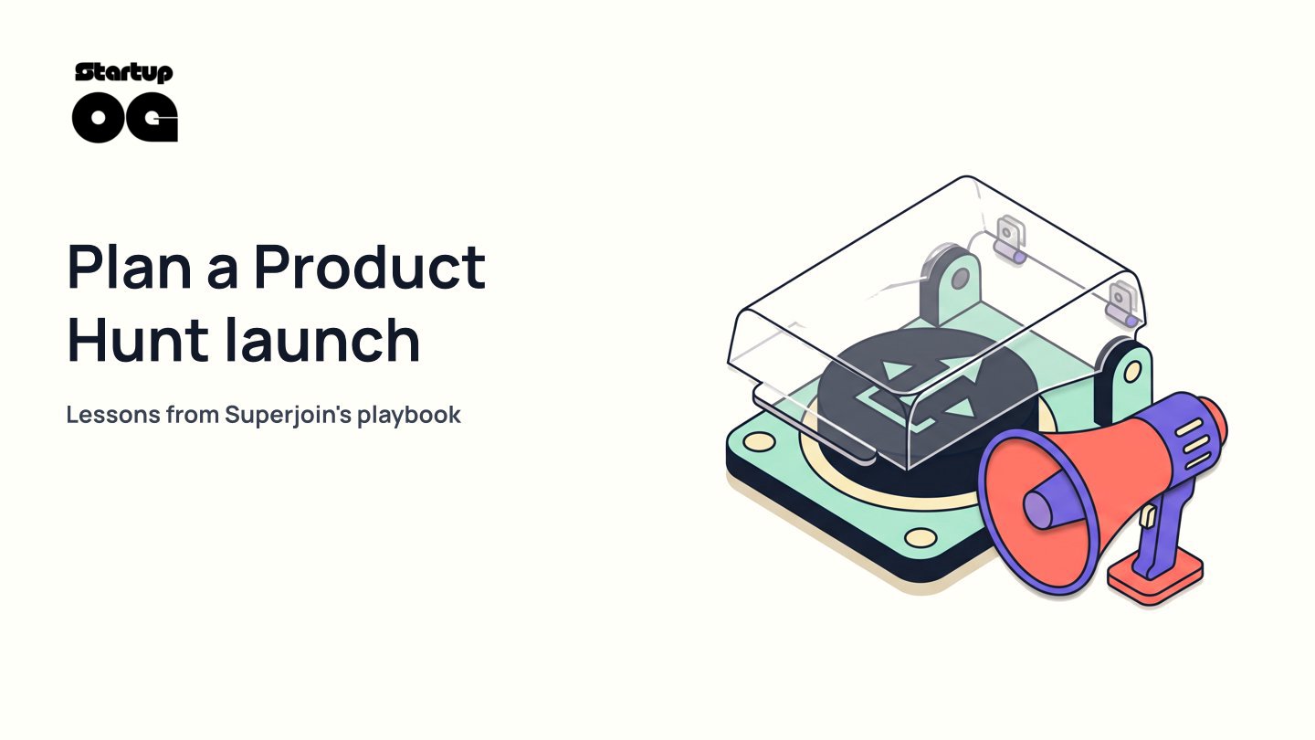Mastering Product Hunt Launch Strategies: Superjoin s Playbook for Success