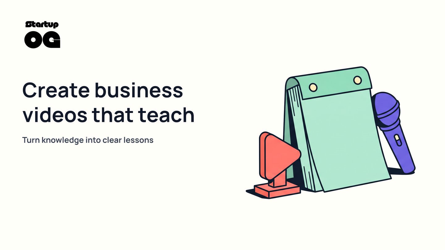 Create Business Knowledge Videos That Teach Clearly