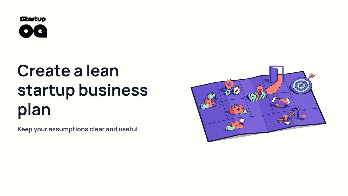 How to Create an Effective Lean Startup Business Plan: 8 step guide