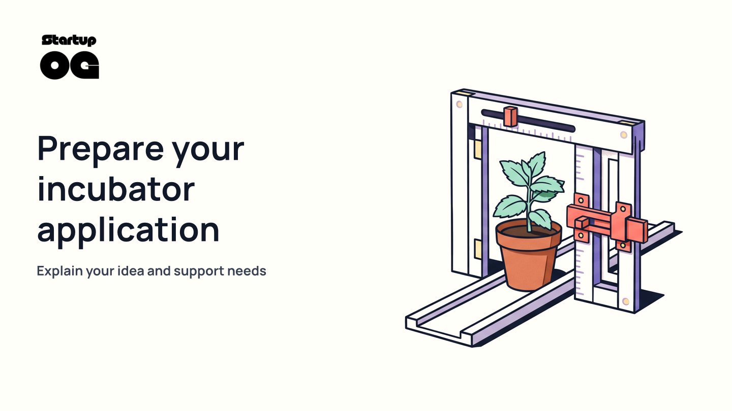 Startup Incubator Application Tips: How to Get Accepted
